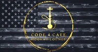         Code 4 Cafe        Hookah Lounge