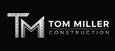 Tom Miller Construction