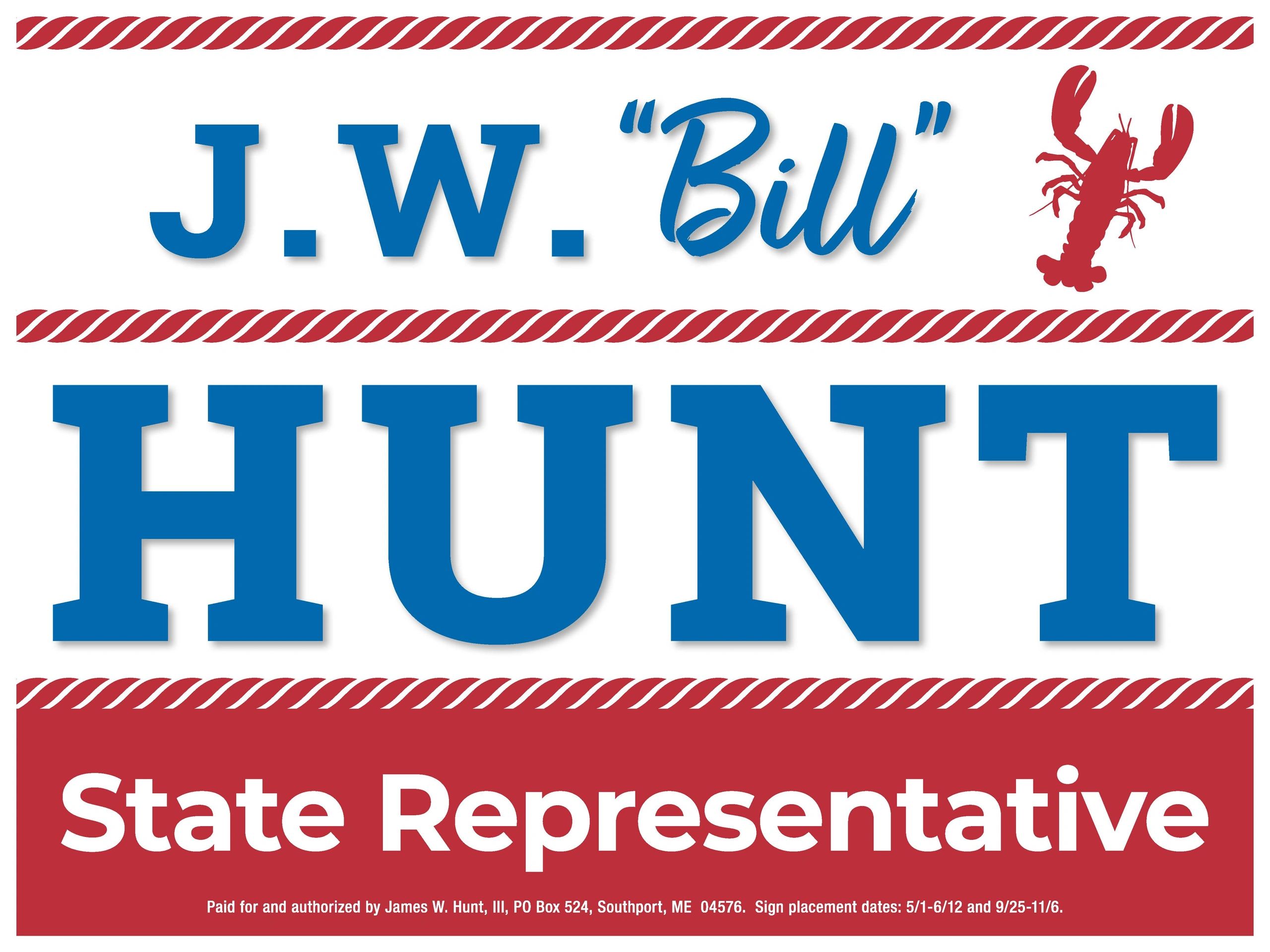 Hunt for State Representative Yard Sign