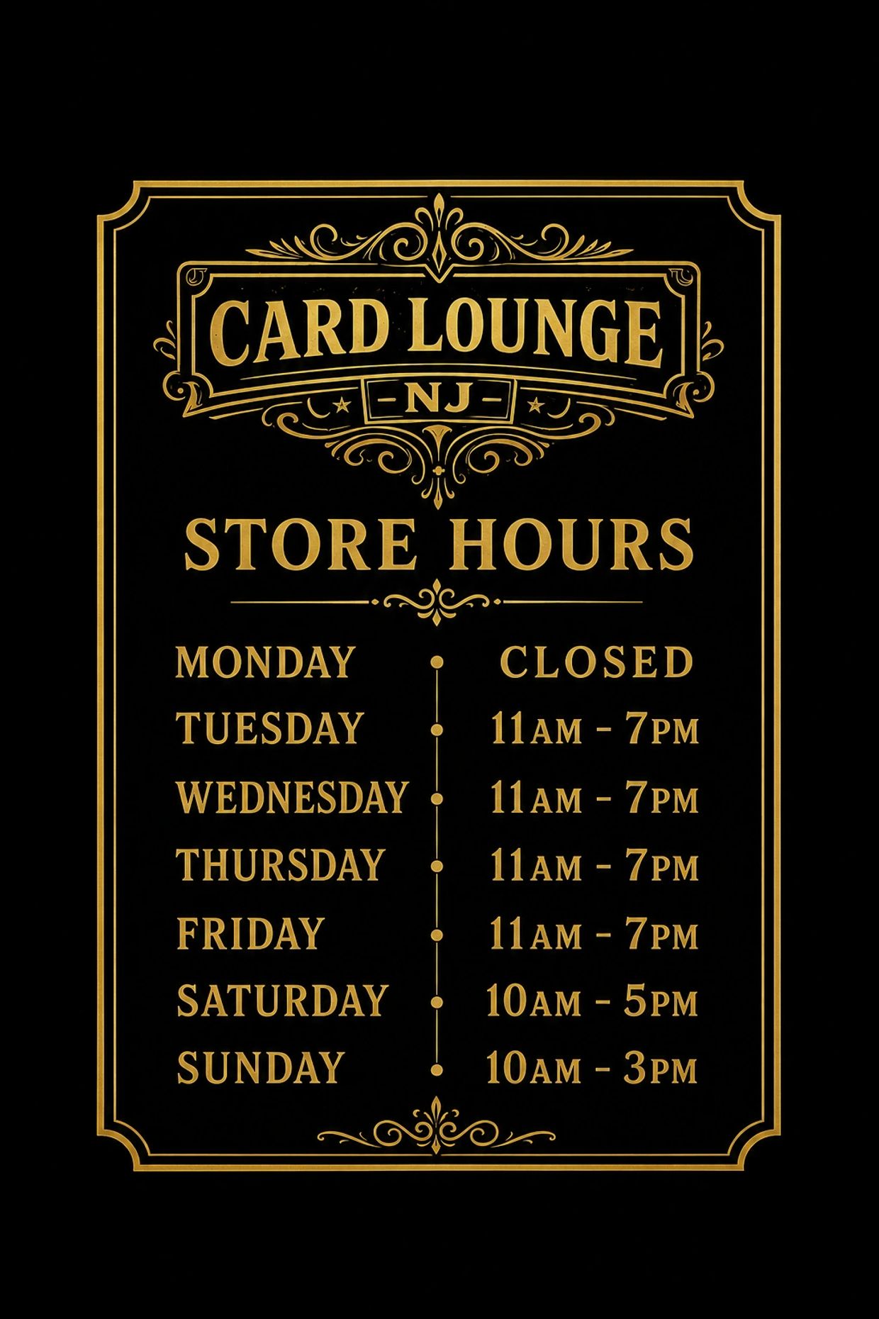 Card Lounge NJ store hours with elegant gold text on black background.