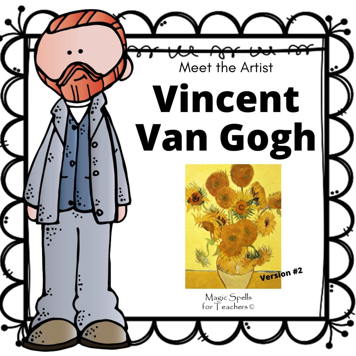 VAN GOGH - Vincent Van Gogh Biography and Art Activities Unit (Sunflowers)