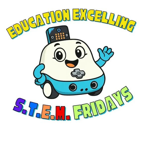 Cartoon robot with text 'Education Excelling S.T.E.M. Fridays'.