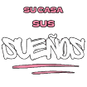 Su Casa Sus Sueños