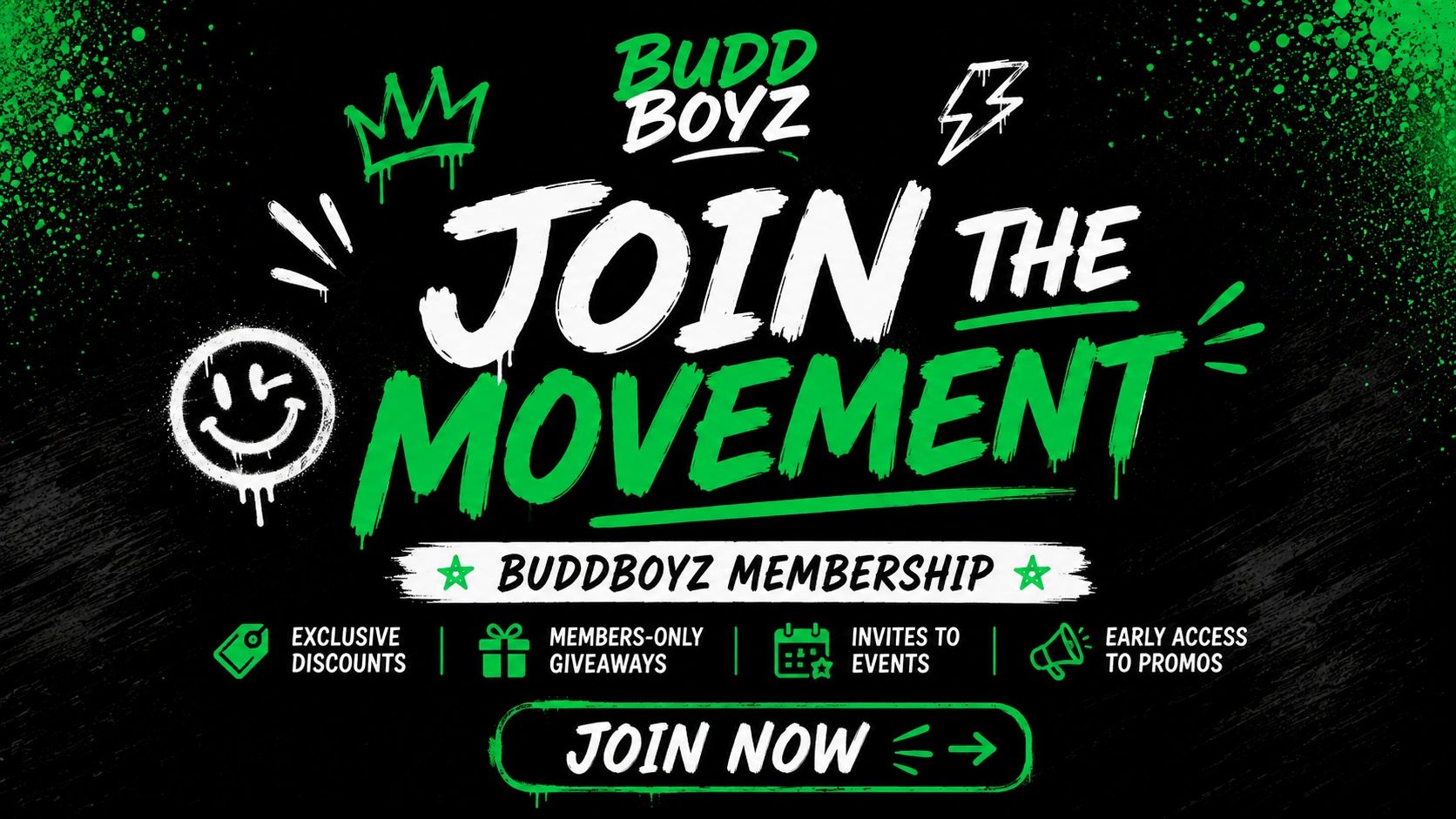 Join the BuddBoyz movement with exclusive membership perks.