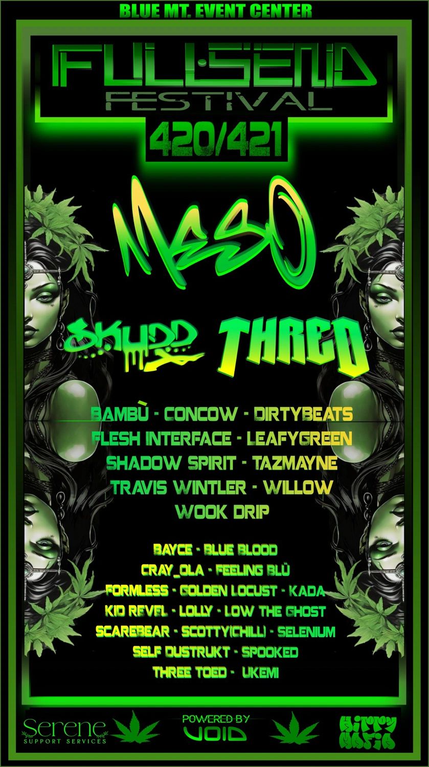 FULL SEND EVENTS X SERENE SUPPORT SERVICES HARM REDUCTION BENEFIT ✨  FESTIVAL 