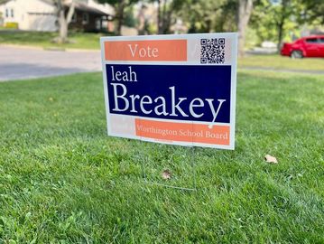 Breakey for Worthington yard sign