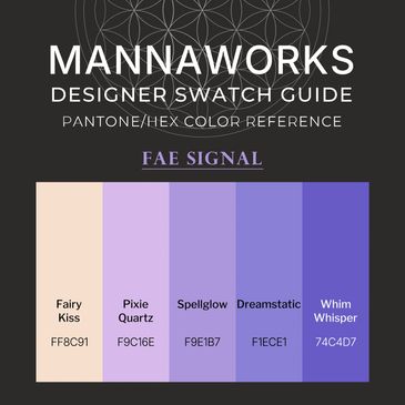 Digital color palette titled "Fae Signal" from the MannaWorks Pro Series. Features five HEX + PANTON