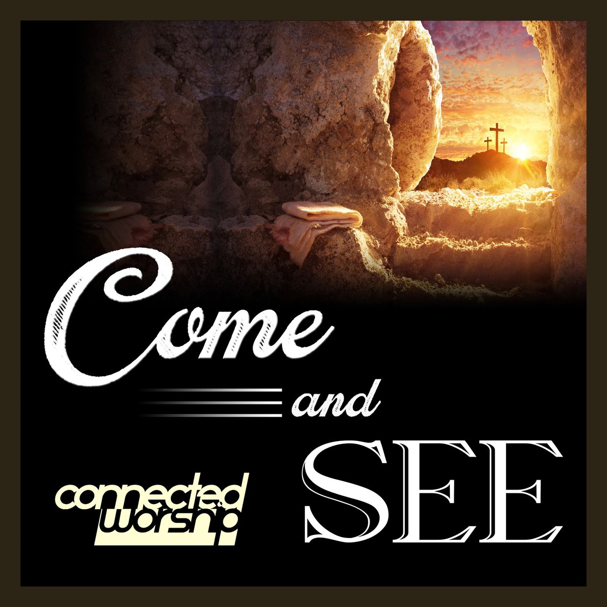 Empty tomb with sunrise and crosses, inviting to come and see worship.