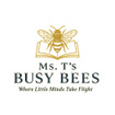 Ms. T's Busy Bees