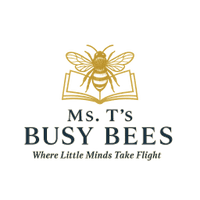 Ms. T's Busy Bees