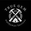TRUE GEM HANDYMAN SERVICES LLC