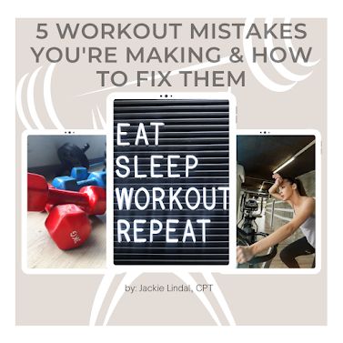 5 Common Workout Mistakes (and how to fix them)