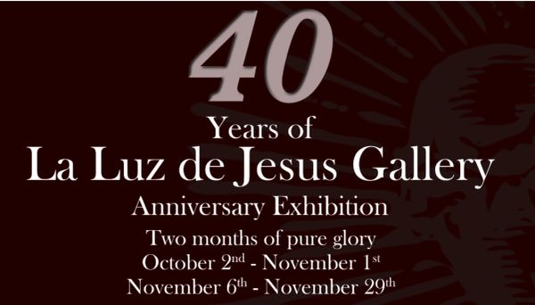 40 years of La Luz de Jesus Gallery anniversary exhibition.