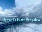 Bryant's Beach Bungalow