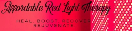 Affordable Red Light Therapy
Heal |  Boost |  Recover |  Rejuvena
