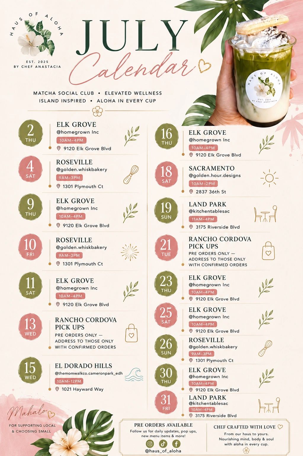July calendar for Haus of Aloha's matcha social events and pick ups.