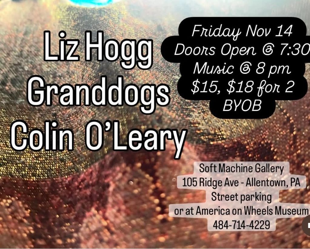 A fabulous music show coming up, Friday 11/14!
Liz Hogg @lizmhogg 
Granddogs @granddogs_music 
Colin