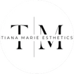 Tiana Marie 
Esthetics