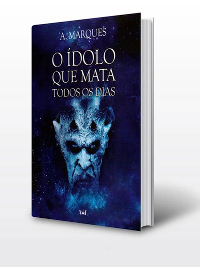Capa do livro gratuito de A. Marques. "O Ídolo que mata todos os dias"