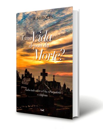Capa do livro gratuito de A. Marques. "Uma Vida depois da Morte?"