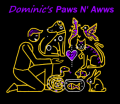 Dominic's
Paws N' Awws