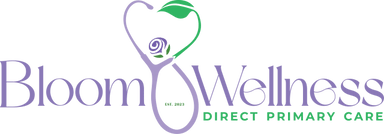 Bloom Wellness 
DIRECT PRIMARY CARE