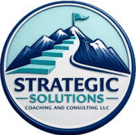 Strategic Solutions
Coaching & Consulting LLC