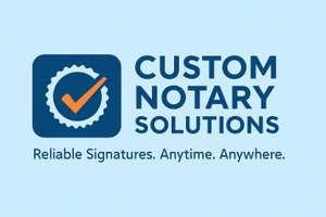 Custom Notary Solutions