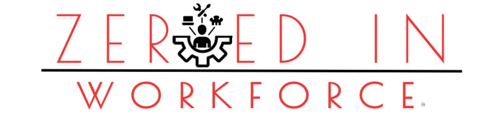 Zeroed In Workforce