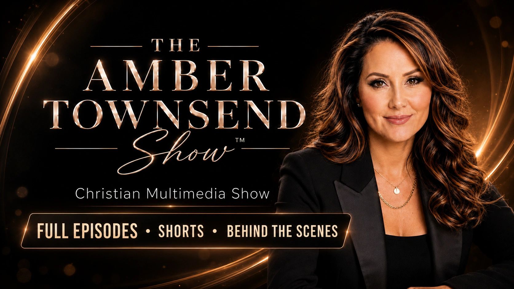 THE AMBER TOWNSEND SHOW ON YOUTUBE COMING SOON!