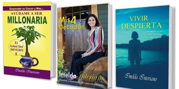 Three self-help books by Imelda Interiano on wealth, life, and dreams.