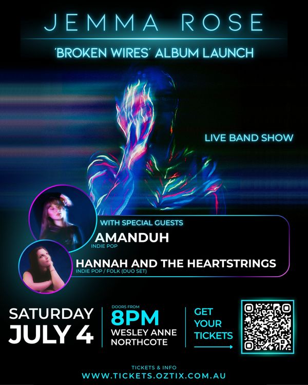 Jemma Rose 'Broken Wires' album launch with special guests and live band show.