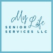My Life Senior Services, LLC

