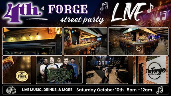 4th &amp; Forge street party live with music and drinks on October 10th.