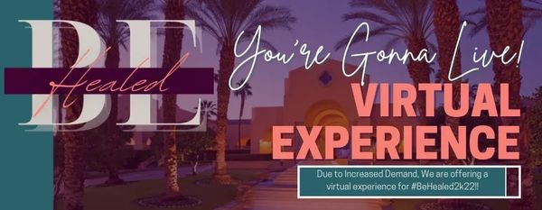 Banner promoting a virtual experience event called 'Be Healed'.