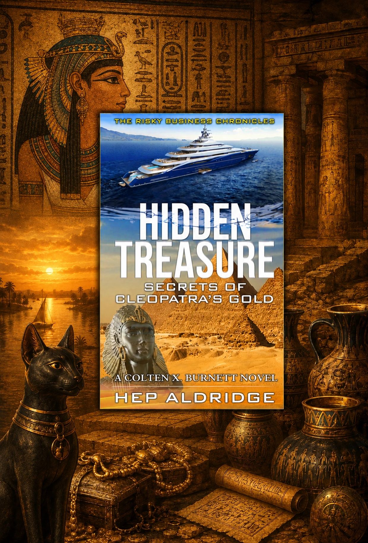 Book cover featuring Cleopatra's gold, pyramids, and Egyptian artifacts with a luxury yacht.