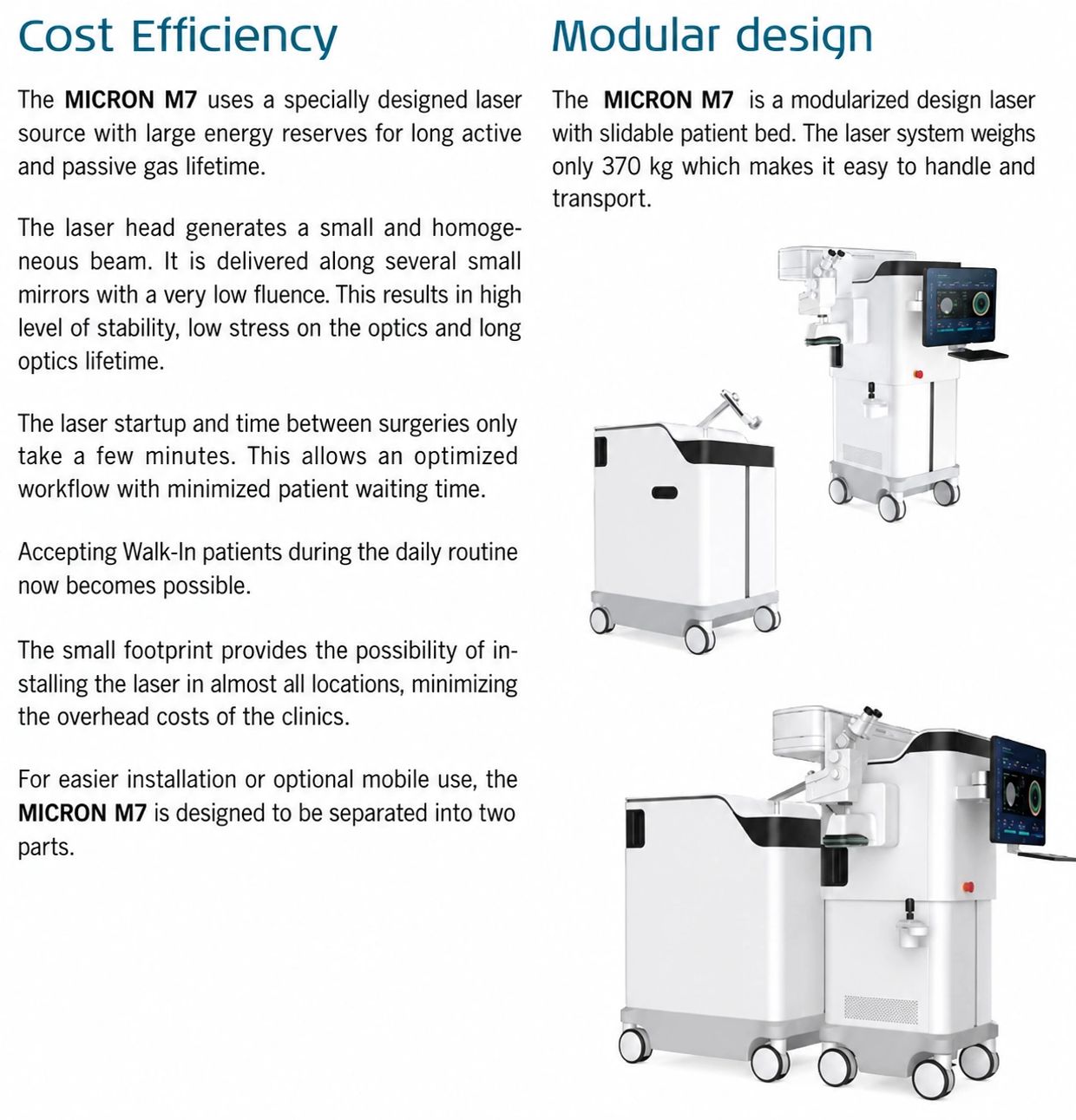 MICRON M7 laser system with high energy efficiency and modular design for easy transport.