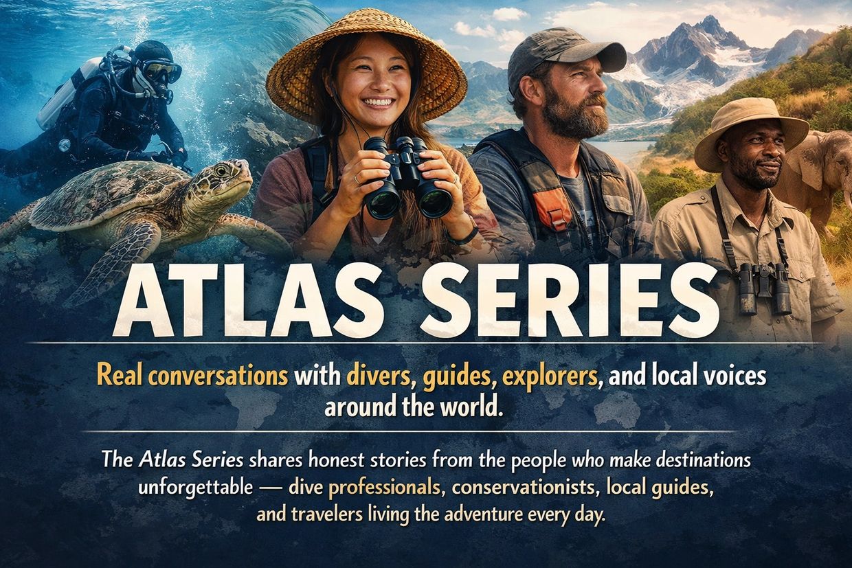 Atlas Series explores real stories with divers, guides, and explorers worldwide.