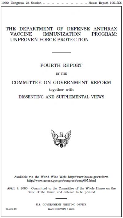 HR 106-556 affirmed the anthrax program violated U.S. law due to the vaccine's investigational use