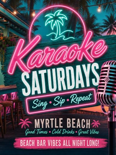 Neon sign advertising Karaoke Saturdays at Myrtle Beach with beach bar vibes and live microphone.