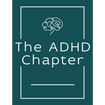 The ADHD Chapter