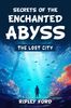 The Lost City (Book 2 of 10)