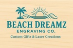 Beach Dreamz Engraving and Gifts