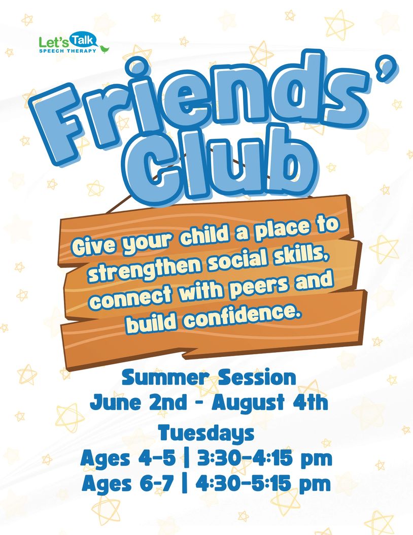 Friends' Club might be good for a child who would benefit from guidance during peer interactions. Fr