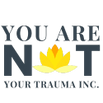 You Are Not Your Trauma™️ Podcast