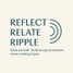 Reflect_Relate_Ripple