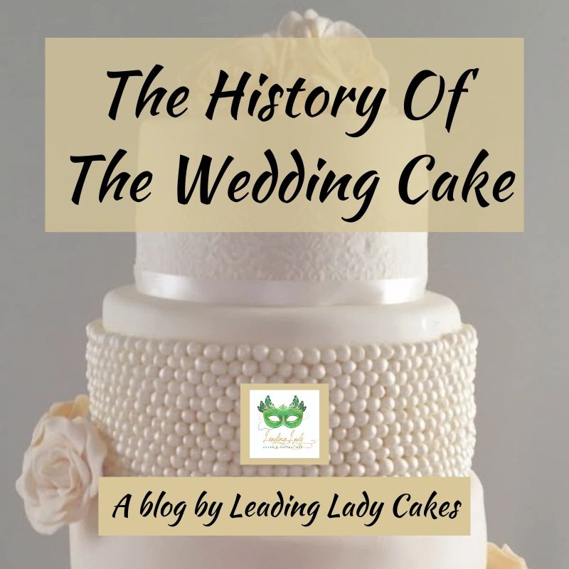 History of Cakes and Cake Decorating – Confectionary Chalet