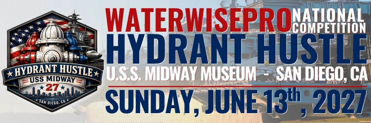 WaterWisePro Hydrant Hustle event at USS Midway, San Diego, June 13, 2027.