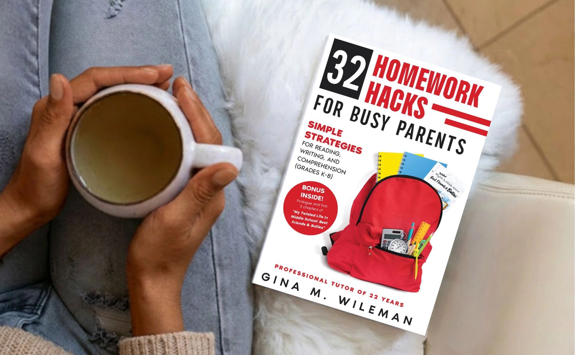 Person holding a cup of coffee next to a book titled '32 Homework Hacks for Busy Parents'.