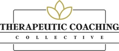 Therapeutic Coaching 
Collective